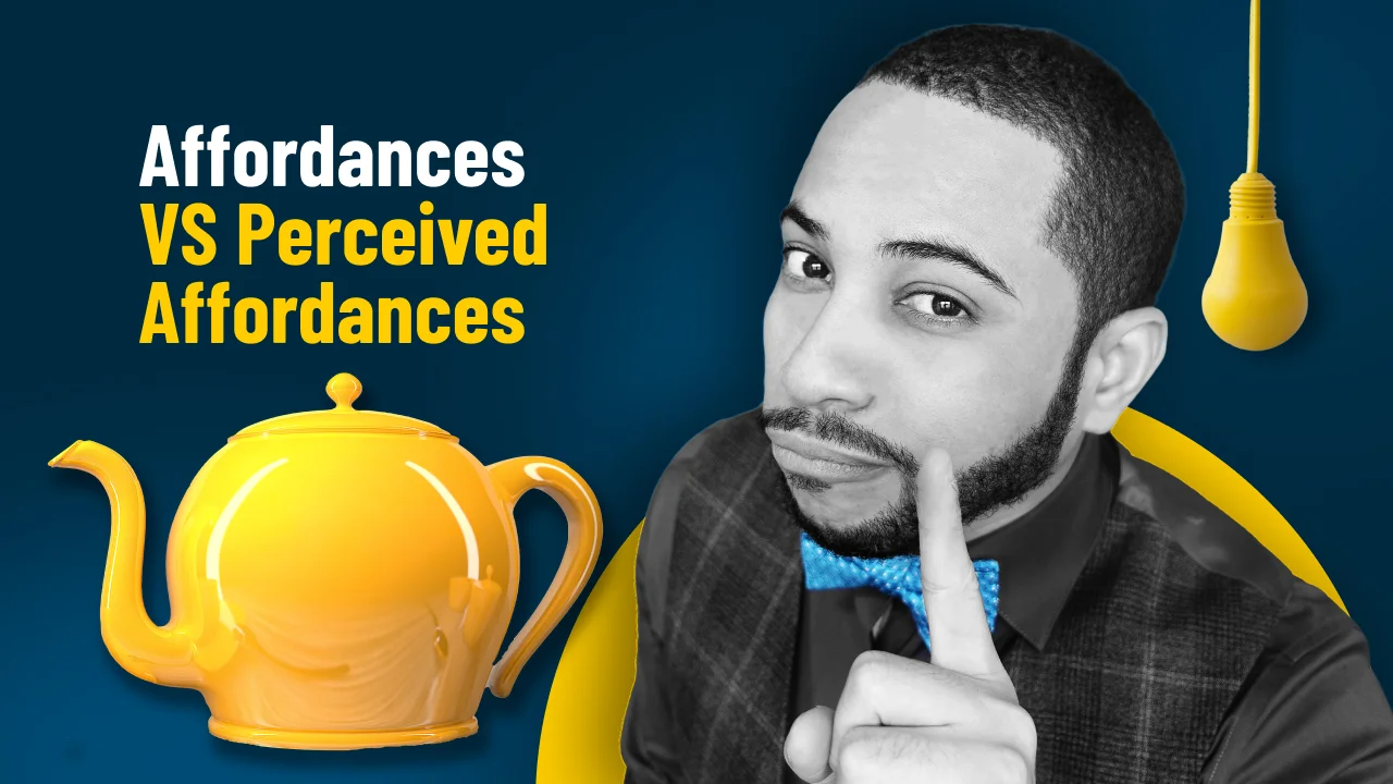 UX concepts — Affordances, Perceived Affordances, and Signifiers explained with examples